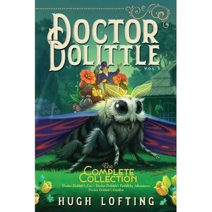 Doctor Dolittle the Complete Collection, Vol. 3: Doctor Dolittle's Zoo; Doctor D